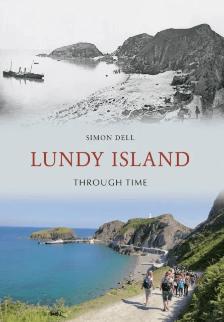Lundy Island Through Time av Simon Dell