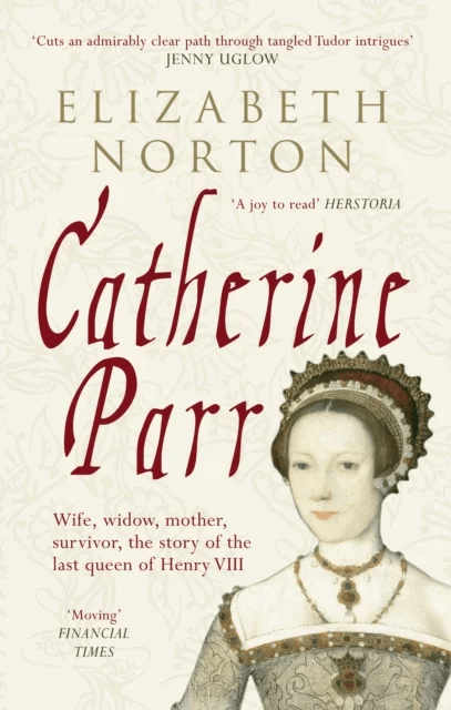 Catherine Parr av Elizabeth Norton