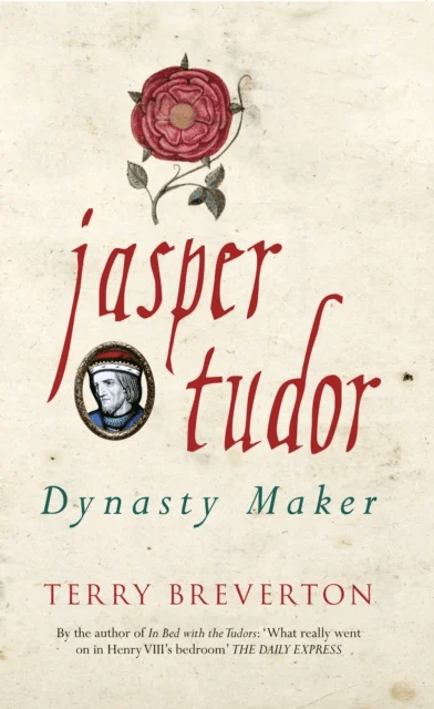 Jasper Tudor av Terry Breverton