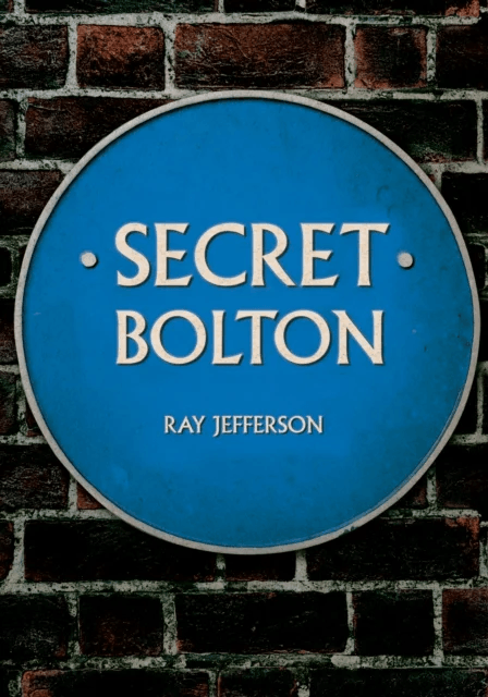 Secret Bolton av Ray Jefferson