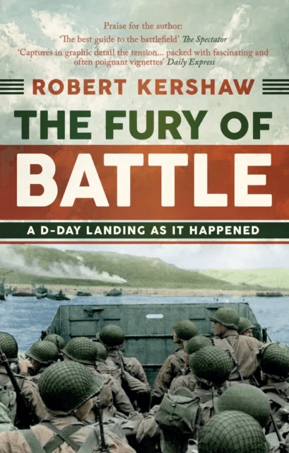 The Fury of Battle av Robert Kershaw