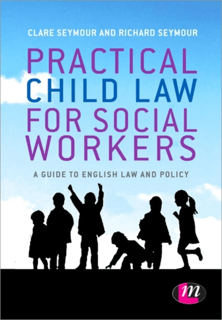 Practical Child Law for Social Workers av Clare Seymour, Richard B. Seymour