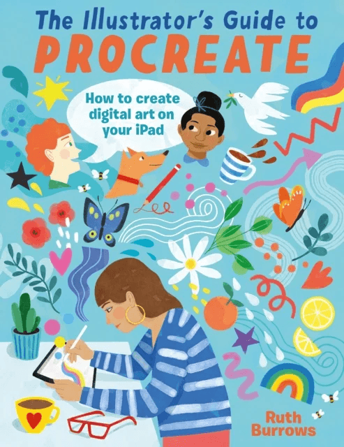 The Illustrator's Guide to Procreate av Ruth Burrows