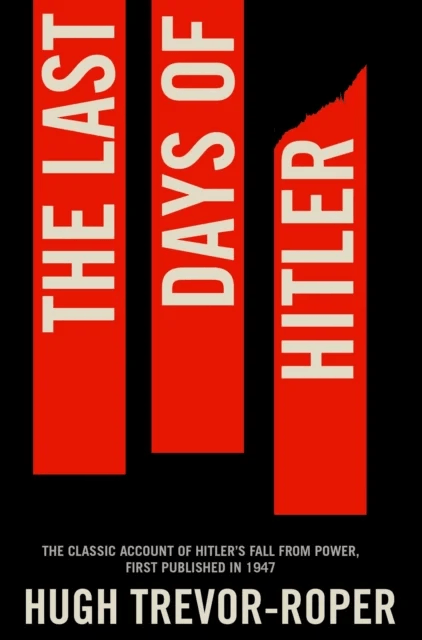 The Last Days of Hitler av Hugh Trevor Roper