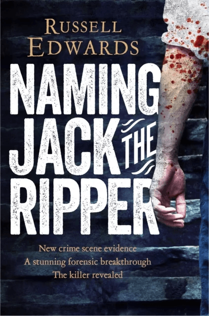 Naming Jack the Ripper av Russell Edwards