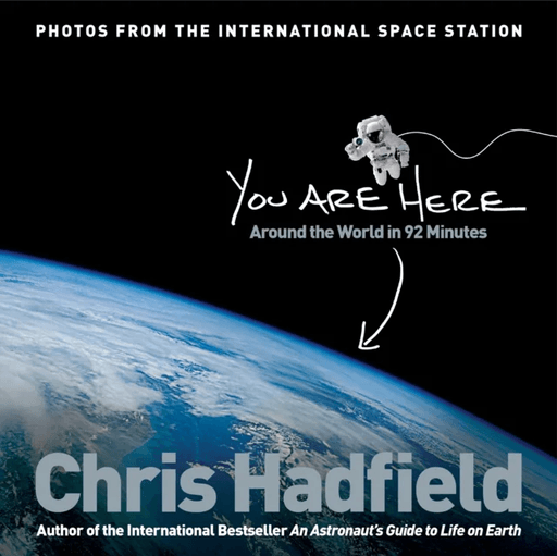 You Are Here av Chris Hadfield