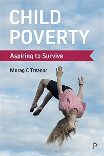 Child Poverty av Morag C. (Manfred Liebel is Emeritus Professor of Sociology at Technical University Berlin and Lecturer on Childhood Studies and Chil