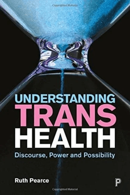 Understanding Trans Health av Ruth (University of Leeds) Pearce