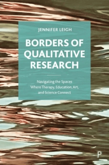 Borders of Qualitative Research av Jennifer (University of Kent) Leigh