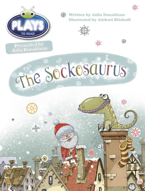 Bug Club Guided Julia Donaldson Plays Year 1 Blue The Sockosaurus av Julia Donaldson