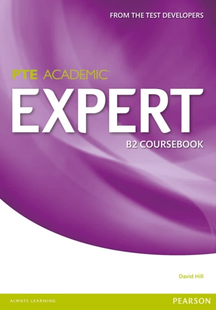 Expert Pearson Test of English Academic B2 Standalone Coursebook av David Hill