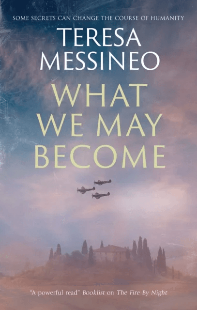 What We May Become av Teresa Messineo