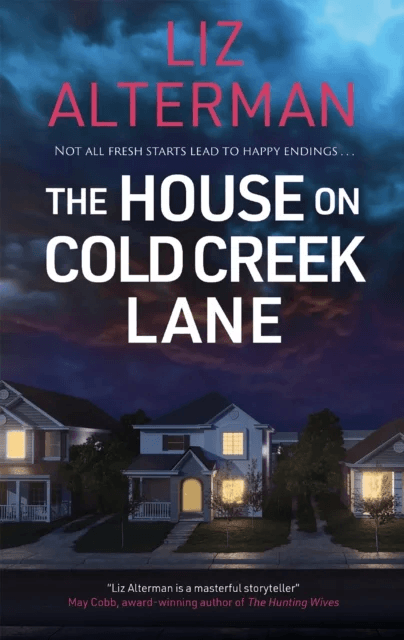 The House on Cold Creek Lane av Liz Alterman