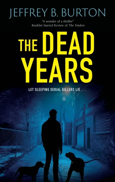 The Dead Years av Jeffrey B. Burton