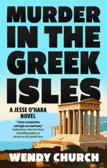 Murder in the Greek Isles av Wendy Church