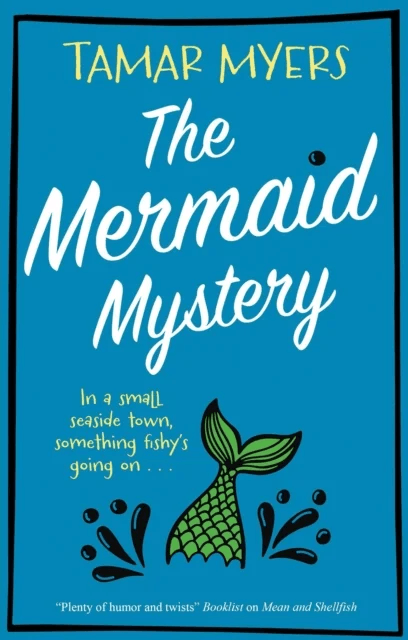 The Mermaid Mystery av Tamar Myers