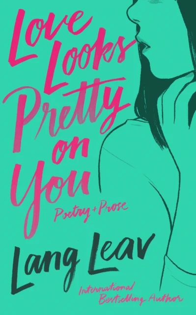 Love Looks Pretty on You av Lang Leav