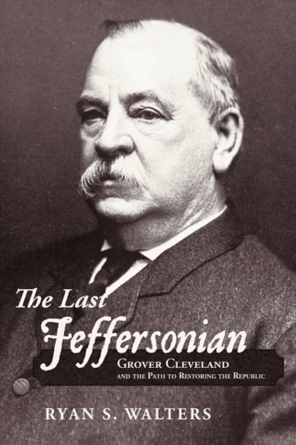 The Last Jeffersonian av Ryan S. Walters