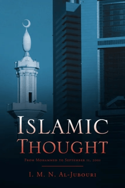 Islamic Thought av I M N Al-Jubouri