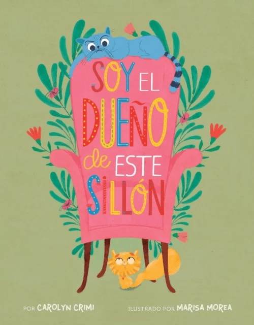Soy el dueno de este sillon (Spanish Edition) av Carolyn Crimi