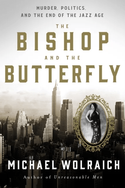 The Bishop and the Butterfly av Michael Wolraich
