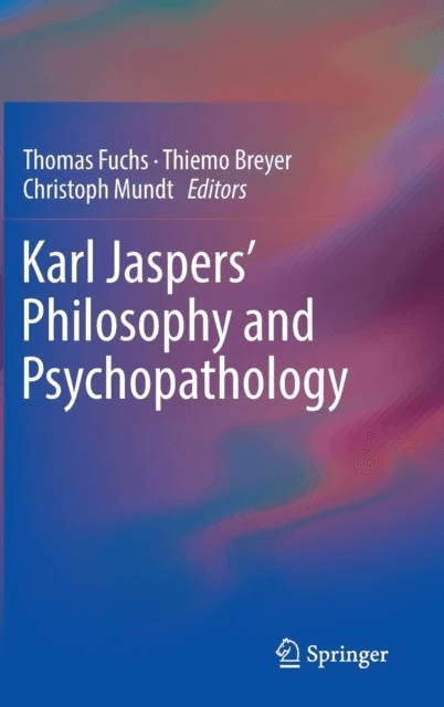 Karl Jaspers¿ Philosophy and Psychopathology