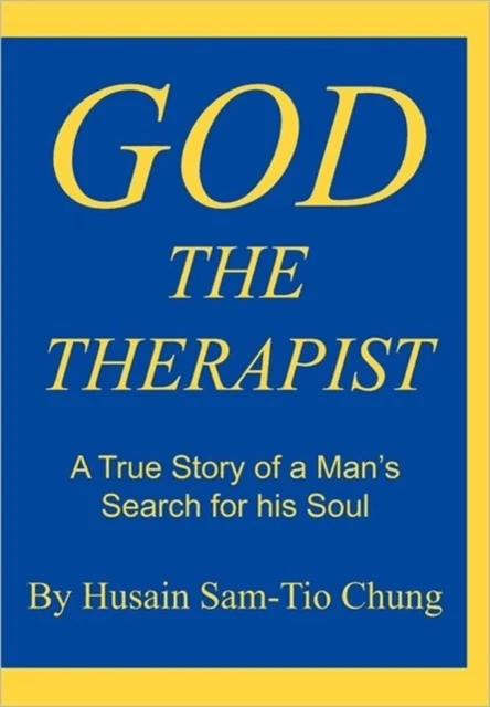 God the Therapist av Husain Sam-Tio Chung