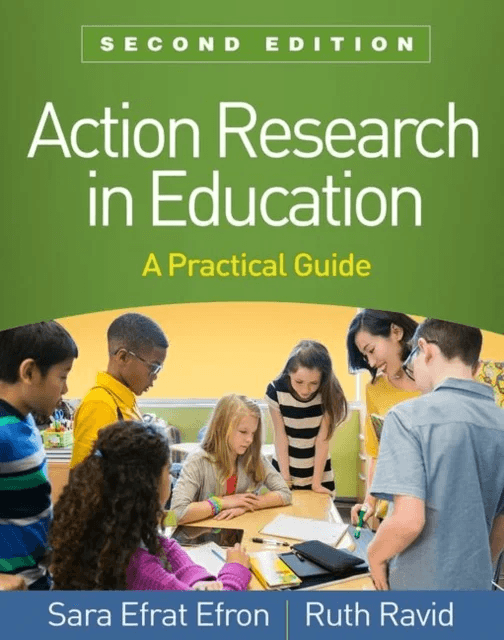 Action Research in Education av Sara Efrat Efron, Ruth Ravid