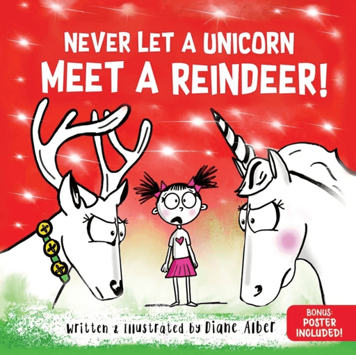 Never Let a Unicorn Meet a Reindeer av Diane Alber
