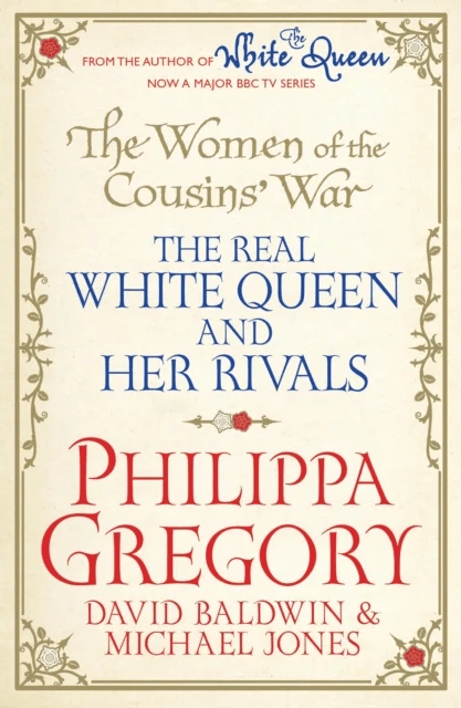 The Women of the Cousins'  War av Philippa Gregory, David Baldwin, Michael Jones