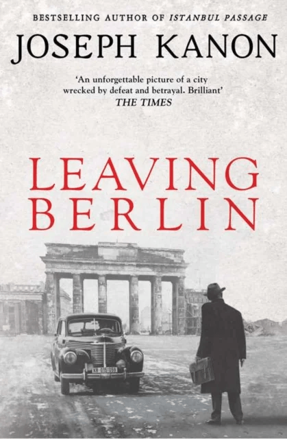 Leaving Berlin av Joseph Kanon