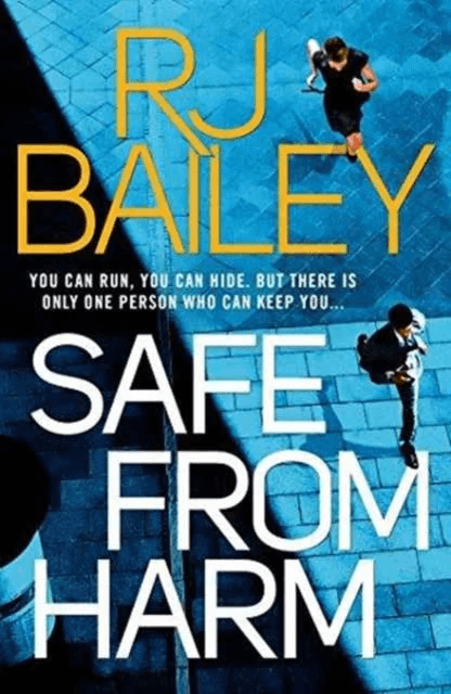 Safe From Harm av RJ Bailey