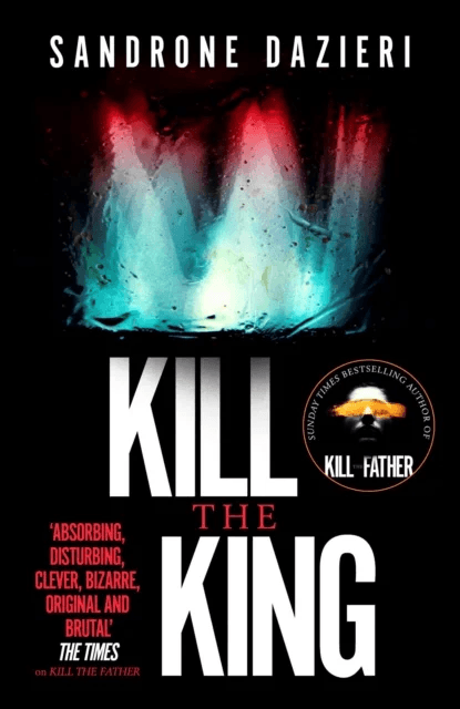 Kill the King av Sandrone Dazieri