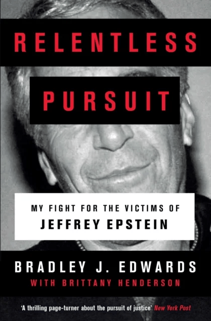 Relentless Pursuit av Bradley J. Edwards