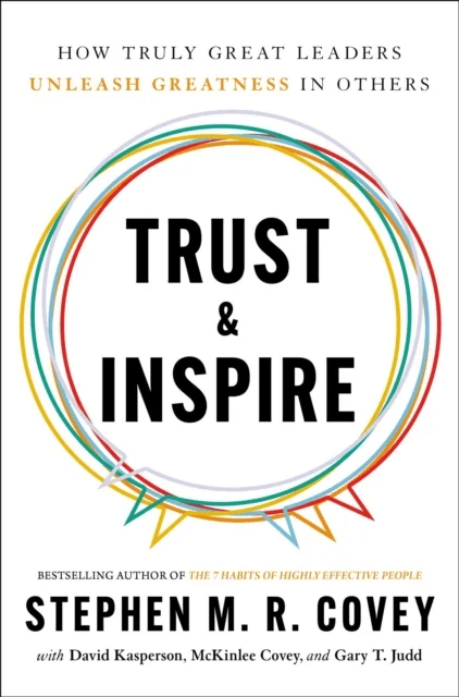 Trust &amp; Inspire av Stephen M. R. Covey