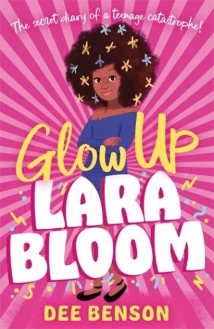 Glow Up, Lara Bloom av Dee Benson
