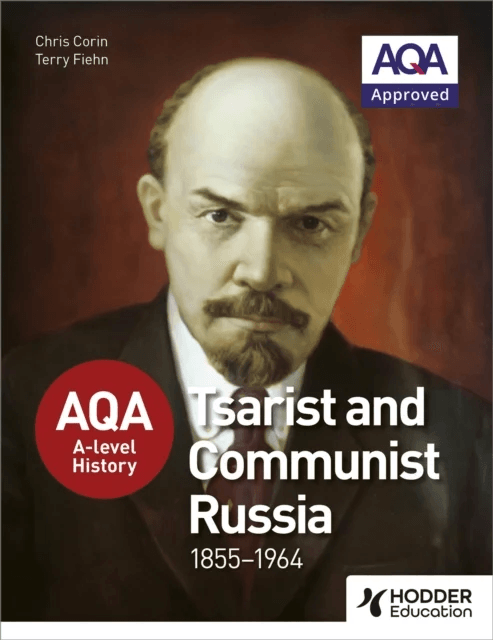AQA A-level History: Tsarist and Communist Russia 1855-1964 av Chris Corin, Terry Fiehn