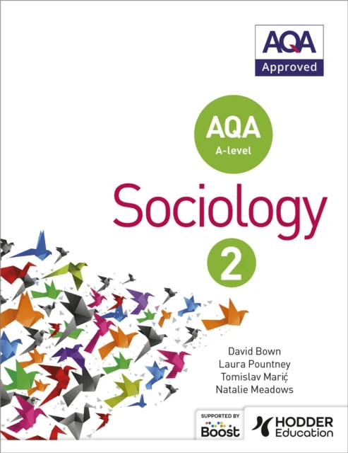 AQA Sociology for A-level Book 2 av David Bown, Laura Pountney, Tomislav Maric, Natalie Meadows