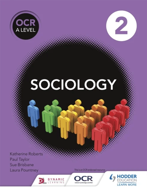 OCR Sociology for A Level Book 2 av Sue Brisbane, Katherine Roberts, Paul Taylor, Laura Pountney
