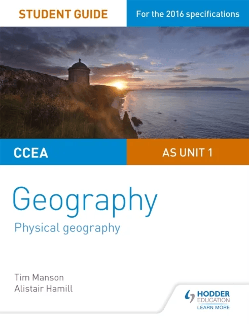 CCEA AS Unit 1 Geography Student Guide 1: Physical Geography av Tim Manson, Alistair Hamill