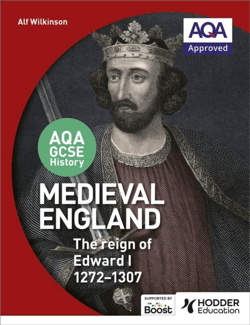 AQA GCSE History: Medieval England - the Reign of Edward I 1272-1307 av Alf Wilkinson