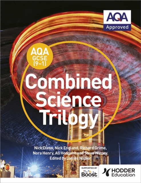 AQA GCSE (9-1) Combined Science Trilogy Student Book av Nick Dixon, Nick England, Richard Grime, Nora Henry, Ali Hodgson, Steve Witney