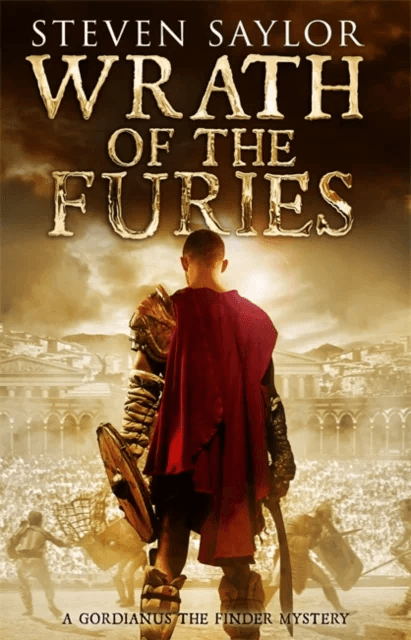 Wrath of the Furies av Steven Saylor