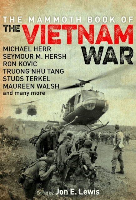 The Mammoth Book of the Vietnam War av Jon E. Lewis