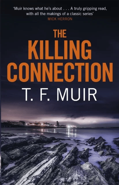 The Killing Connection av T. F. Muir