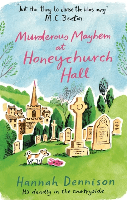 Murderous Mayhem at Honeychurch Hall av Hannah Dennison
