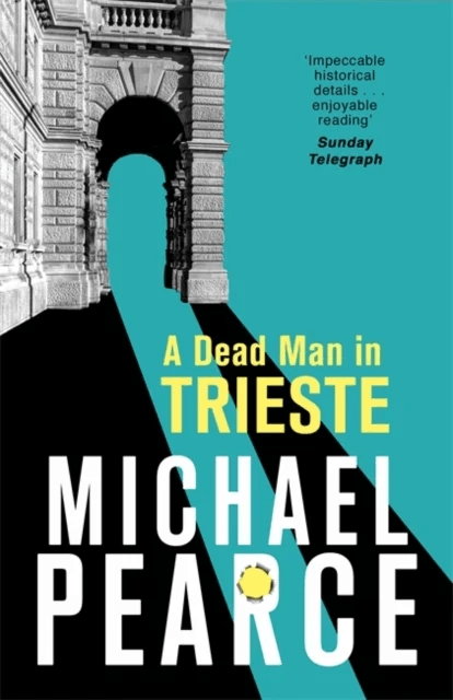 A Dead Man in Trieste av Michael Pearce