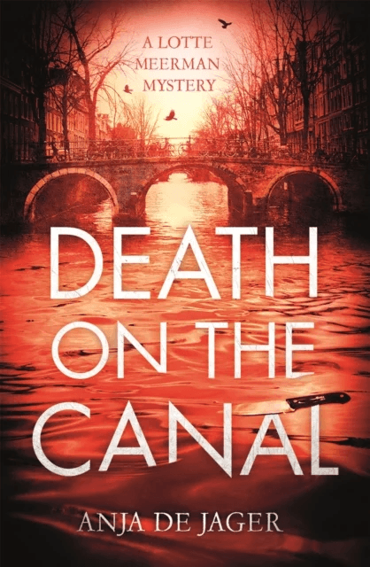 Death on the Canal av Anja de Jager