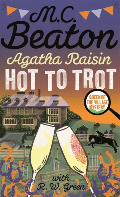 Agatha Raisin: Hot to Trot av M.C. Beaton