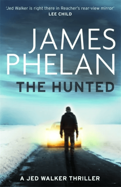 The Hunted av James Phelan